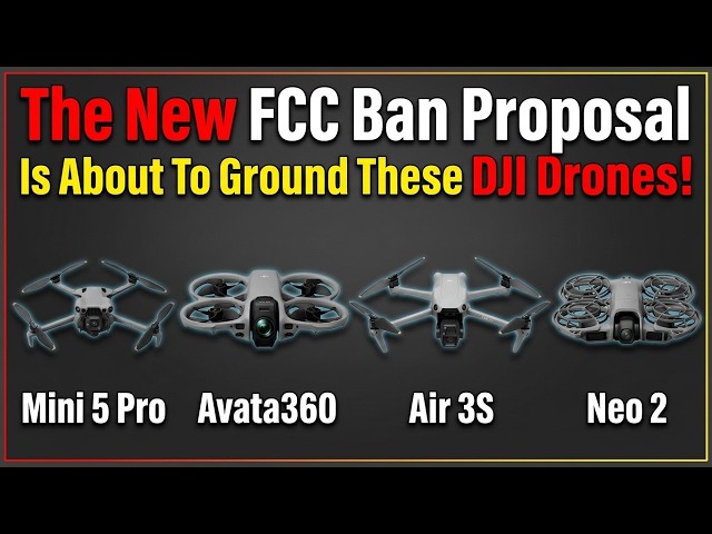 New FCC Drone Regulation - Take Action  Now!