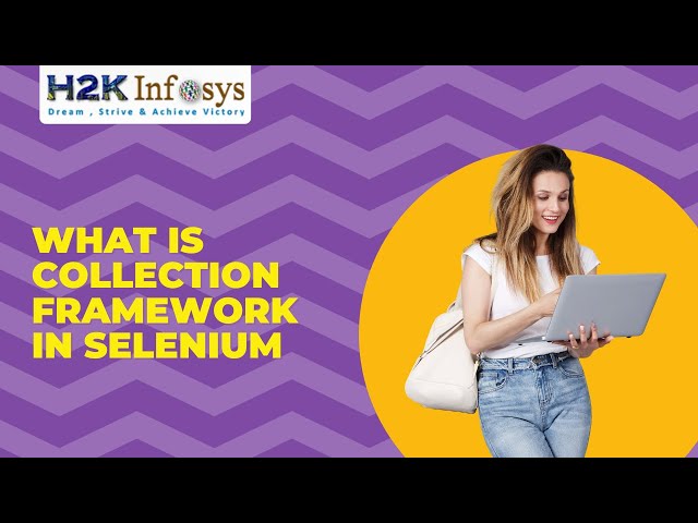 What Is Collection Framework In Selenium | Difference Between Arraylist And Hashset | Free Demo