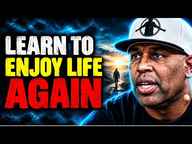 THE MINDSET SHIFT That Will Make You ENJOY LIFE AGAIN | Eric Thomas