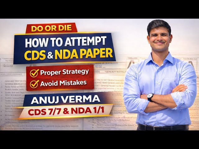 CDS & NDA 2026: How to Attempt Paper 🔥 | Last Day Strategy + Avoid These Mistakes