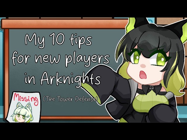 My 10 tips for new players in Arknights.