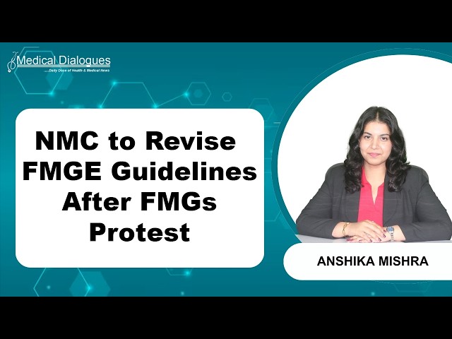 FMGs Claim Victory as NMC Agrees to Revise FMGE Guidelines After Protests