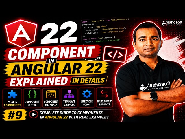 Component in Angular 22 Explained in Details (2026) | Angular 22 Complete course series