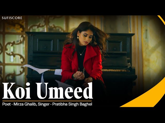 KOI UMEED || PRATIBHA SINGH BAGHEL|| PARAS NATH|| MIRZA GHALIB | YOUSAF SALAHUDDIN | NEW GHAZAL SONG
