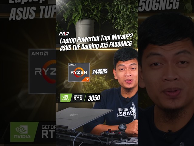 Gaming Mendang mending Powerull 2026! ASUS TUF Gaming A15 FA506NCG, Ryzen 7 7445HS, RTX3050 4GB