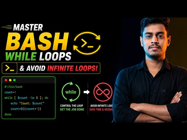 11.16 Master Bash while Loops & Avoid Infinite Loops! | DevOps