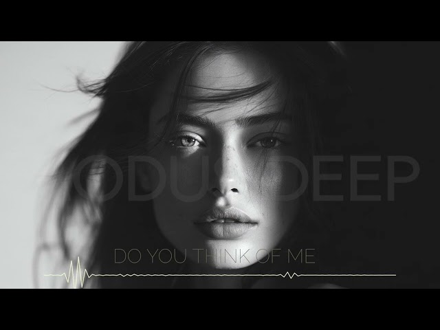 MODUS DEEP - Do You Think Of Me