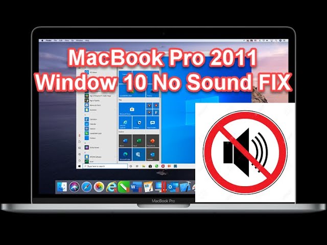 Fix MacBook Pro 2011 Windows 10 64 Bit No Sound