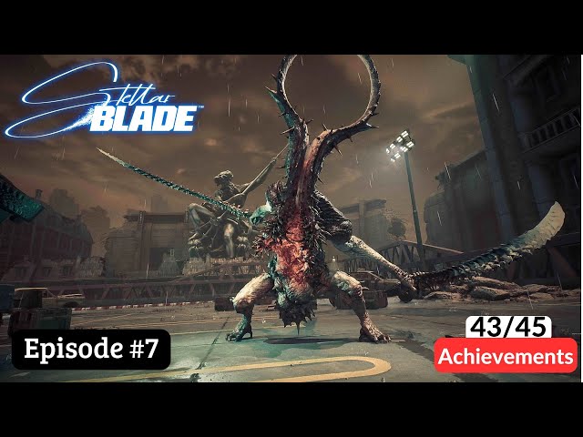 Stellar Blade All Achievements (PC) Episode 7 No Facecam Today