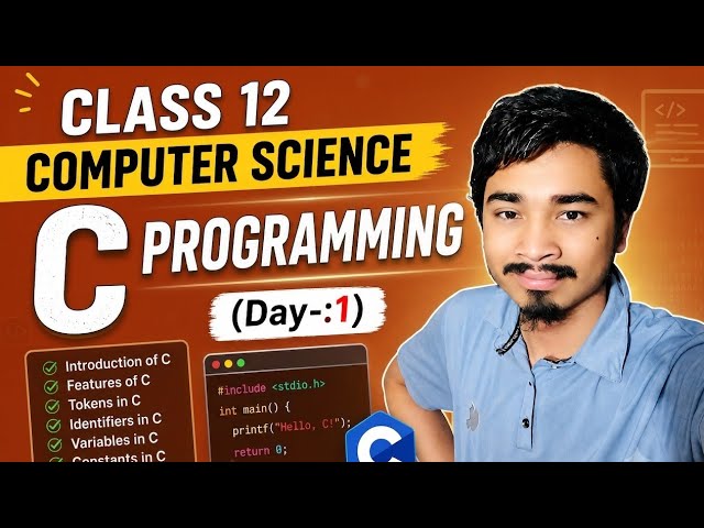 Class 12 Computer Science C Programming  Part 1