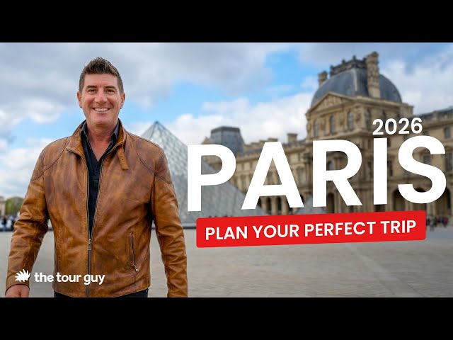 How to Plan a Trip to Paris 2026 | Where to Stay, What to Do & Travel Tips