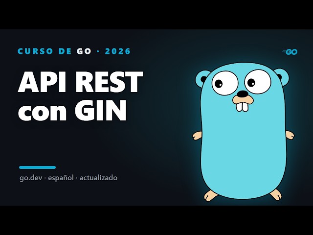 API REST en Go con Gin 2026: rutas y JSON con poco código