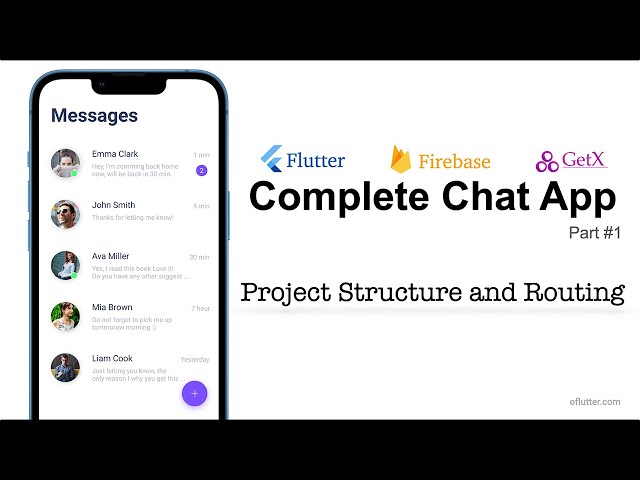 Flutter v3.0: Chat App - Project Structure and Routing | Part #1