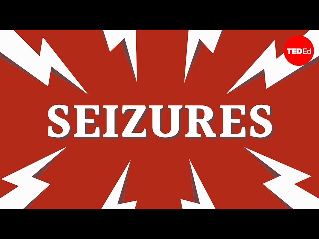 What causes seizures, and how can we treat them? - Christopher E. Gaw