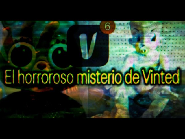 El Horroroso Misterio De Vinted: Caso Expuesto 2026