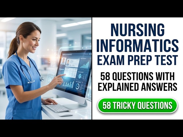 Nursing Informatics Exam Trivia Quiz   8 Questions with Explained Answers