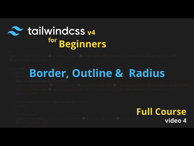 04. Border, Outline & Radius | Tailwind CSS v4 Full Course for Beginners