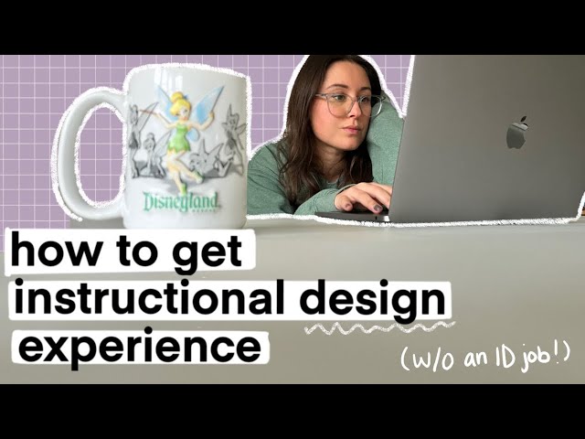 how to get instructional design experience (without an ID job!) #instructionaldesign