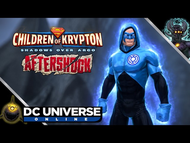 DCUO | Creator League Sneak Peek: Shadows Over Argo AFTERSHOCK! July 2026