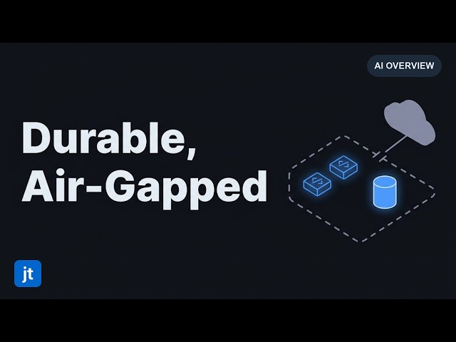 [AI Overview] Durable Execution for Air-Gapped Multi-Agent