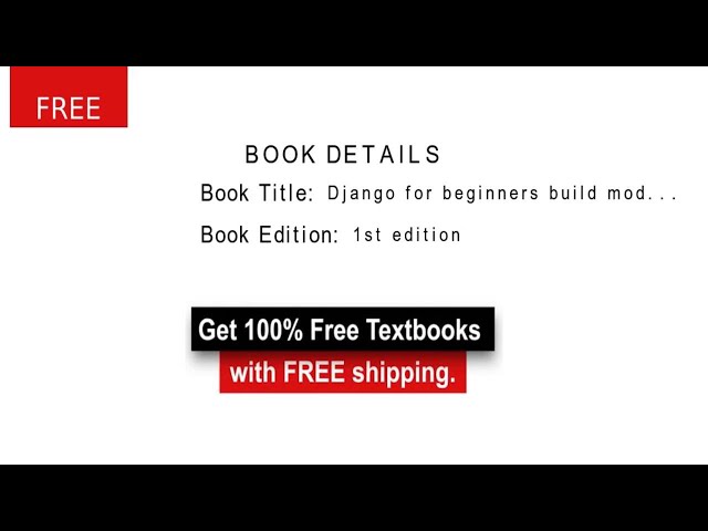 Django For Beginners Build Modern Web Applications With Python - 100% discount on all the Textbooks