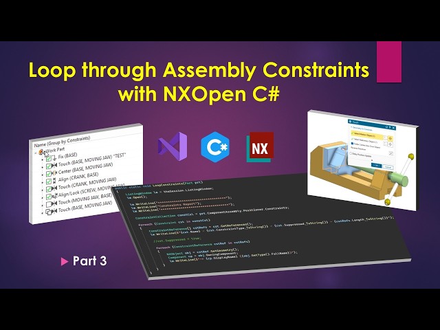 #3 : How to Get Assembly Constraints and Reference Geometry using NXOpen C#