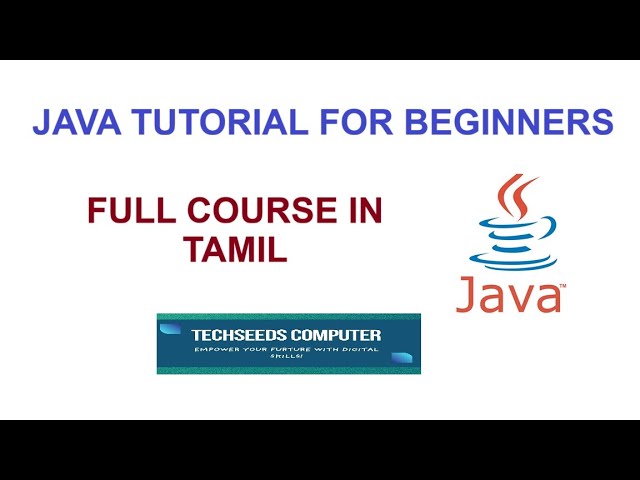 JAVA TUTORIAL FOR BEGINNERS | IN TAMIL