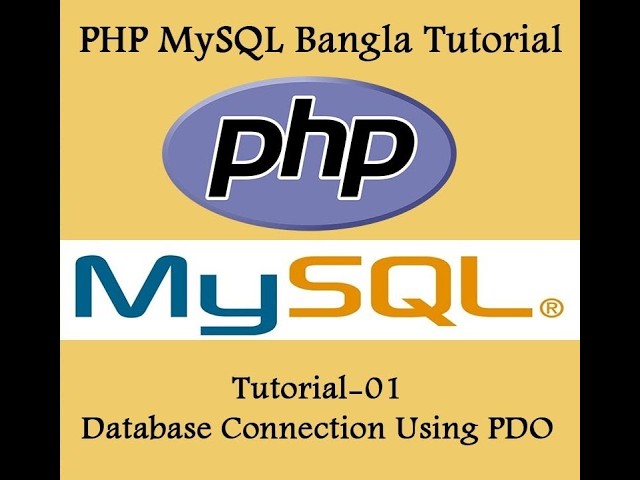 PHP MySQL Bangla Tutorial : 01 Database Connection Using PDO
