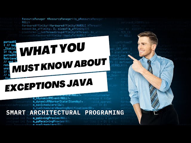 What You MUST Know About Exceptions Java
