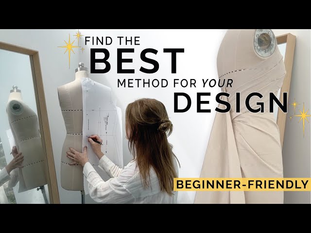 4 Ways to Make Your Own Patterns | When to Use Draping, Drafting & Flat Pattern Making