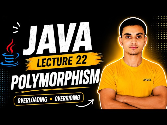 Polymorphism in Java | Java OOPs Lecture 22 |  Method Overloading & Method Overriding