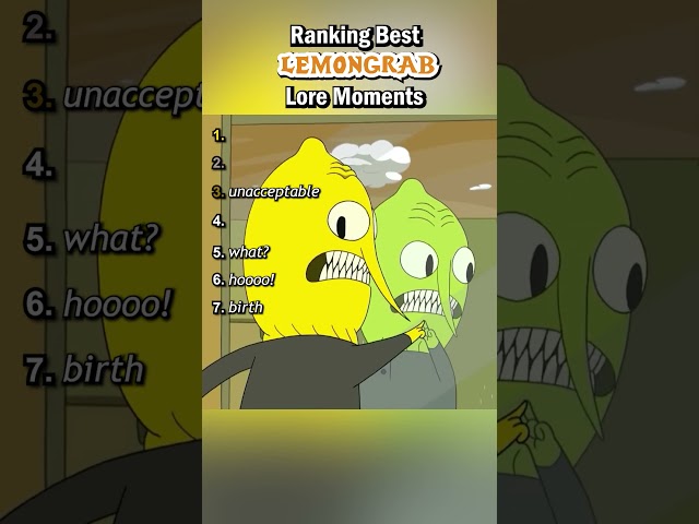 Ranking Best Lemongrab Lore Moments 🔥