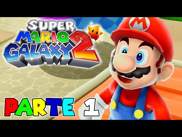 PRIMERA HORA DE JUEGO | PARTE #1 | SUPER MARIO GALAXY 2