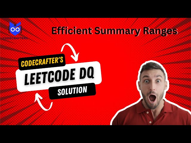 Efficient Summary Ranges Algorithm | CodeCrafters