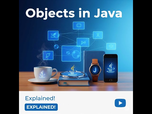Java Objects: The Ultimate Beginner's Guide