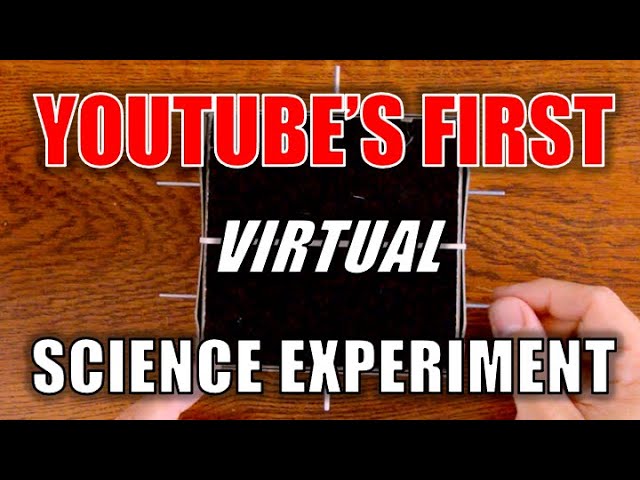 YouTube's First Virtual Science Experiment (The Scientific Method)