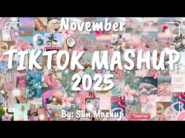 Tiktok Mashup November 💖2025💖 (Not Clean)