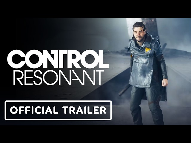 Control Resonant - Official Story Release Date Reveal Trailer | State of Play 2026