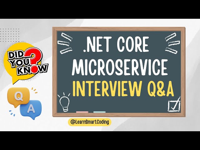 .NET Core Microservices Interview Questions: Your Key to Success