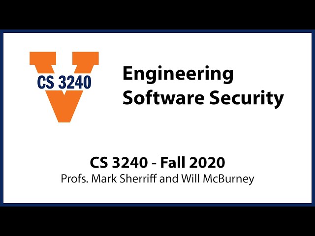 Engineering Software Security