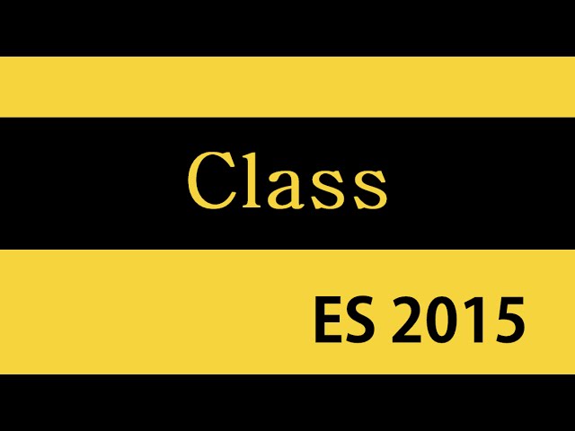 ES6 and Typescript Tutorial - 21 - Class