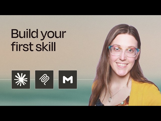 Claude /connected: Build your first skill | Build Along Workshop