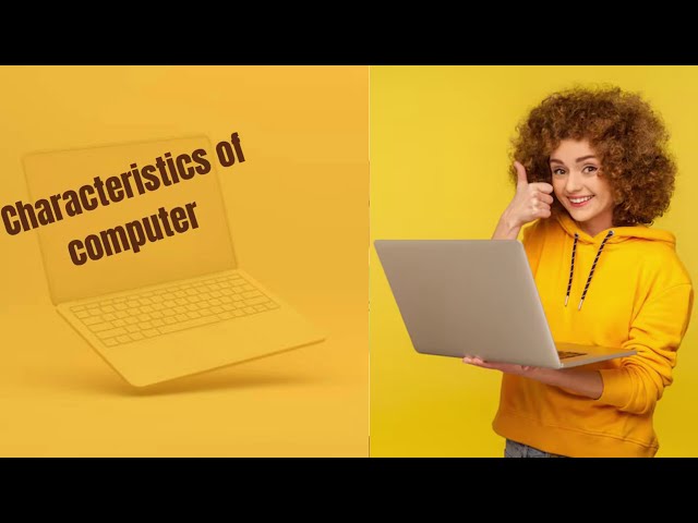 Characteristics of Computer | Computer Fundamentals | Basic Computer Knowledge