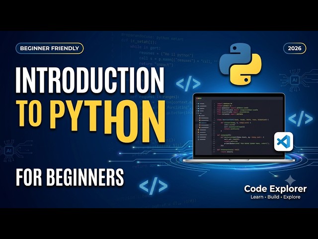 Python Tutorial #1: Introduction to Python for Beginners | Code Explorer