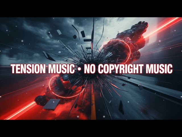 Tension Music No Copyright • Suspenseful Background Music