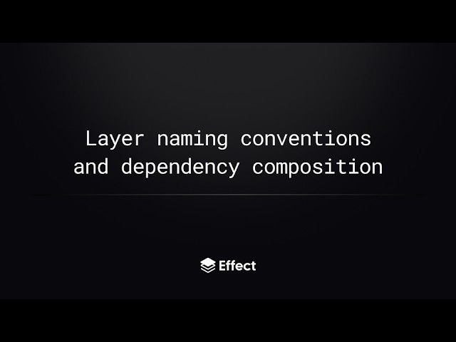 Layer naming conventions and dependency composition