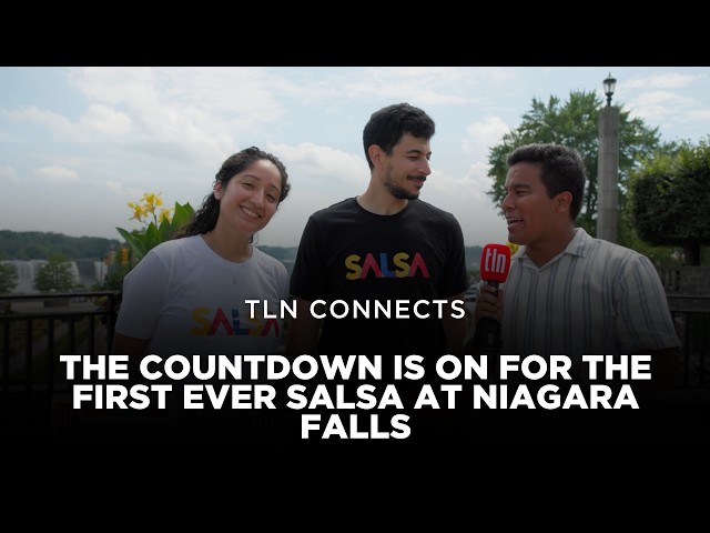 The Countdown is On for the First Ever Salsa At Niagara Falls | TLN Connects