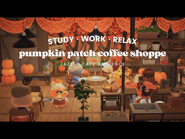 Pumpkin Patch Coffee Shoppe 🎃 1 Hour Cozy Fall Jazz 🎶 Café Ambience | Study Music | Work Aid