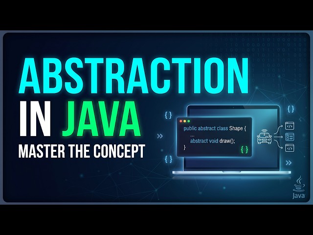 Abstraction in Java | Full concept clarity in depth