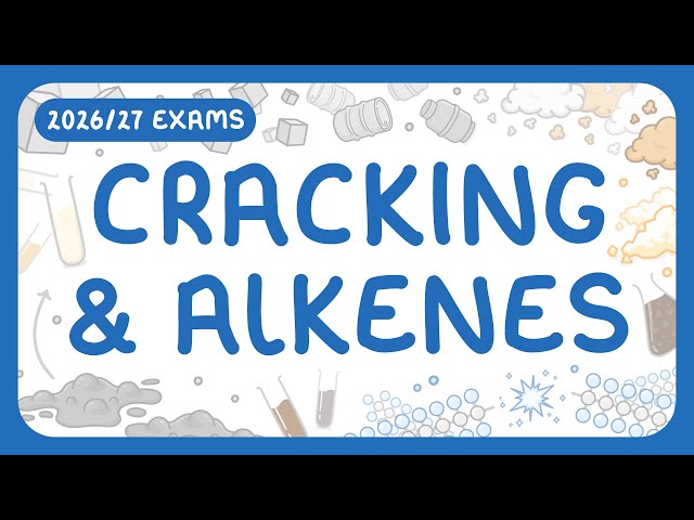 GCSE Chemistry - Cracking & Alkenes - Catalytic & Steam Cracking | Equations (2026/27 exams)